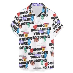 OMG Hollander You're So Boring All Over Print Hawaiian Shirt